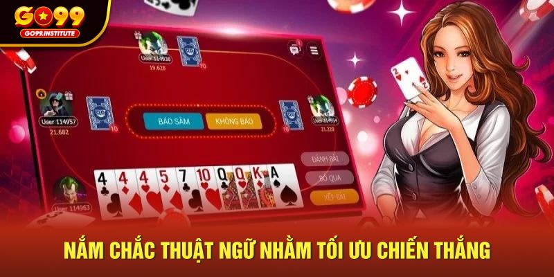 Nắm chắc thuật ngữ nhằm tối ưu chiến thắng
