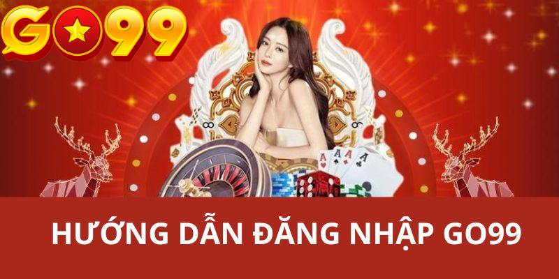 Quy trình đăng nhập Go99 an toàn đảm bảo cho thành viên